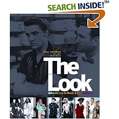 The Look: Adventures in Rock and Pop Fashion