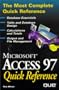 Access 97 Quick Reference (Que Quick Reference Series)