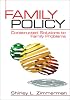 Family Policy: Constructed Solutions to Family Problems