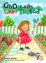 God Cares When I'm Sad (Getting to Know God)