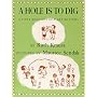 A Hole is to Dig: A First Book of First Definitions