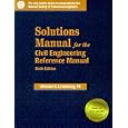 Solutions Manual for the Civil Engineering Reference Manual by Michael R. Lindeburg