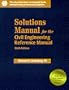 Solutions Manual for the Civil Engineering Reference Manual