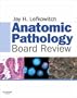 Anatomic Pathology Board Review, 1e