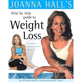 Joanna Hall's Step By Step Guide To Weight Loss