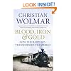 Blood, Iron and Gold: How the Railways Transformed the World
