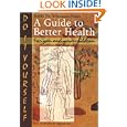 A Guide to Better Health: A Holistic Approach by Sraya Yehonatan