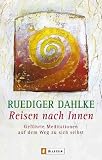 Produkt-Bild: Reisen nach Innen: Gef&uuml;hrte Meditationen auf dem Weg zu sich selbst