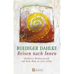 Reisen nach Innen: Gef�hrte Meditationen auf dem Weg zu sich selbst