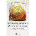 Reisen nach Innen: Gef�hrte Meditationen auf dem Weg zu sich selbst