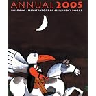 Bologna Annual 2005 - Illustrators of Children's Books (Bologna Annual. Illustrators of... by Bologna International Selection Jury