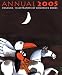 Bologna Annual 2005 - Illustrators of Children s Books (Bologna Annual. Illustrators of Children s Books)