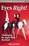 Eyes Right!: Challenging the Right Wing Backlash