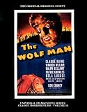 The Wolf Man: The Original 1941 Shooting Script (Universal Filmscripts)