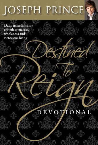 Destined to Reign Devotional: Daily Reflections For Effortless Success, Wholeness, and Victorious Living under Protestantism in The Books Store