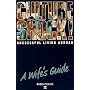 Culture Shock!: Successful Living Abroad : A Wife's Guide (Culture Shock Practical Guides)