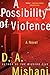 A Possibility of Violence: A Novel (Avraham Avraham Series, 2)