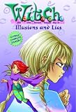 W.I.T.C.H.: Illusions and Lies (Book 6)