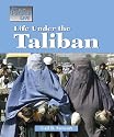 The Way People Live - Life Under the Taliban