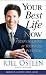 Books : Your Best Life Now: 7 Steps to Living at Your Full Potential