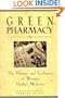 Green Pharmacy: The History and Evolution of Western Herbal Medicine