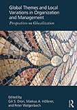 Global themes and local variations in organization and management : perspectives on glocalization