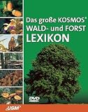 Das Kosmos Wald- und Forstlexikon - 