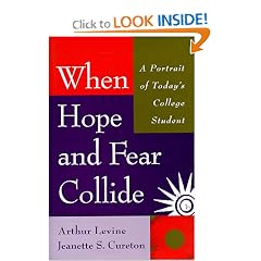 When Hope and Fear Collide: A Portrait of Today's College Student