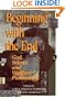 Beginning with the End: God, Science, and Wolfhart Pannenberg