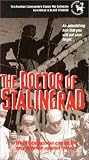 The Doctor of Stalingrad [VHS]