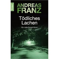 T�dliches Lachen: Ein Julia-Durant-Krimi