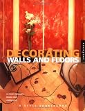 Home & Interior Design books item: Decorating Walls and Floors