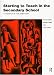 Starting to Teach in the Secondary School: A Companion for the Newly Qualified Teacher