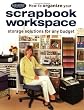 Fw Publications North Light Books, How To Organize Your Scrapbook Workspace