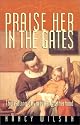 Praise Her in the Gates: The Calling of Christian Motherhood