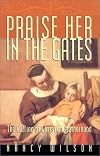Praise Her in the Gates: The Calling of Christian Motherhood