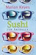 Sushi f�r Anf�nger: Roman