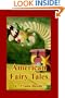 American Fairy Tales