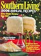 Southern Living: 2006 Annual Recipes: Every Single Recipe -- Over 900!