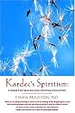Kardec's Spiritism: A Home For Healing And Spiritual Evolution