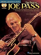 The Best of Joe Pass: A Step-by-Step Breakdown of the Styles and Techniques of the Jazz Guitar Virtuoso (Guitar Signature Licks)