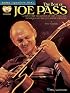 The Best of Joe Pass: A Step-by-Step Breakdown of the Styles and Techniques of the Jazz Guitar Virtuoso