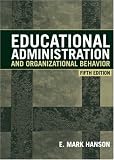 Educational Administration and Organizational Behavior (5th Edition)