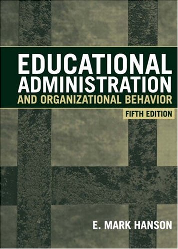 Educational Administration and Organizational Behavior (5th Edition)