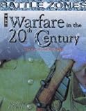 Warfare in the 20th century : the age of global conflict
