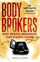 Body Brokers: Inside America's Underground Trade in Human Remains