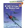 BF 109 F/G/K Aces of the Western Front (Osprey Aircraft of the Aces No 29)