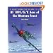 Bf 109F/G/K Aces of the Western Front (Osprey Aircraft of the Aces)