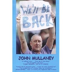 We'll be Back: A Year in the Life of a Coventry City Fan
