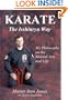 Karate - The Isshinryu Way: My Philosophy on the Martial Arts and Life